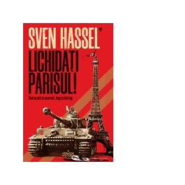 Lichidati Parisul! (editia 2020) - Sven Hassel