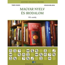 Limba si literatura materna maghiara. Manual pentru clasa a 8-a - Timar Agnes, Zagoni Melinda