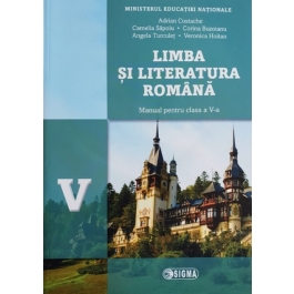 Limba si literatura romana. Manual pentru clasa a V-a - Adrian Costache