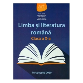 Limba si literatura romana. Manual clasa a X-a. Perspectiva 2020 - Florin Ionita