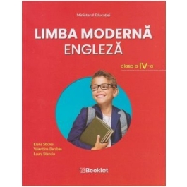 Limba moderna engleza. Manual pentru clasa a 4-a - Laura Stanciu, Elena Sticlea, Valentina Barabas
