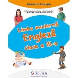 Limba moderna Engleza clasa a III-a - Mariagrazia Bertarini, Martha Huber, Paolo Iotti, Dana Cornelia Sburlan