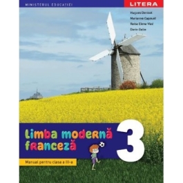 Limba moderna franceza. Manual clasa a 3-a - Hugues Denisot