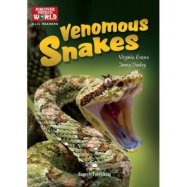 Literatura CLIL Venomous Snakes cu cross-platform App - Virginia Evans, Jenny Dooley
