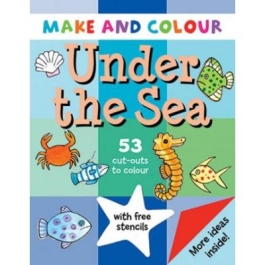 Make & Colour. Under the Sea - Clare Beaton