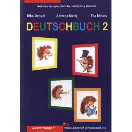 DEUTSCHBUCH 2 Manual pentru clasa a 2-a (limba materna) - Elke Dengel