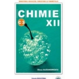 Manual Chimie C3 pentru clasa a 12-a - Elena Alexandrescu