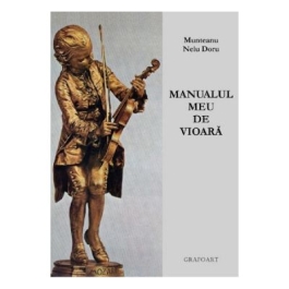 Manualul meu de vioara - N. D. Munteanu