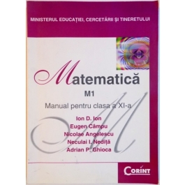 Manual matematica M1 clasa a XI-a - Ion D. Ion