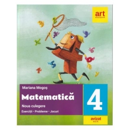 MATEMATICA. Noua culegere pentru clasa a IV-a. Exercitii, probleme, jocuri - Mariana Mogos
