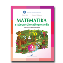 Matematica si explorarea mediului traducere in limba maghiara. Manual clasa a 2-a - Tudora Pitila