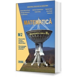 Matematica. Manual pentru clasa a XI-a, M2 - Gabriela Streinu-Cercel | 9786067273502