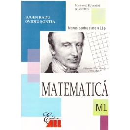 Matematica manual pentru clasa 11 - Eugen Radu, Ovidiu Sontea