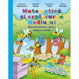 Matematica si explorarea mediului. Manual pentru clasa I - vol. al II-lea (contine editie digitala) - Gabriela Barbulescu