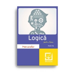 Memorator de logica pentru liceu - Magda Ilas