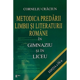 Metodica predarii limbii si literaturii romane in gimnaziu si liceu - Corneliu Craciun