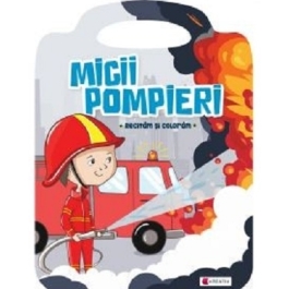 Micii pompieri