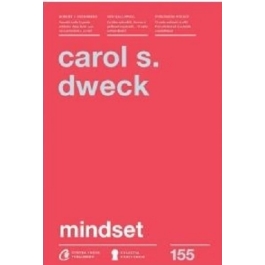 Mindset. O noua psihologie a succesului. Editia a II-a - Carol S. Dweck