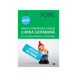 Mini ghid de conversatie uzuala - Limba germana - PONS