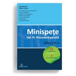 Minispete. Volumul 4. Procedura penala. Editia 3-a - Mihail Udroiu (coord.)