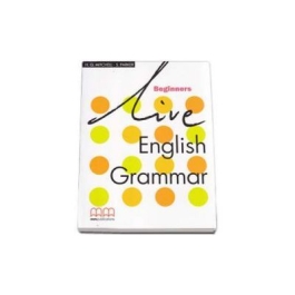 Live English Grammar Student's Book Beginners level - H. Q Mitchell