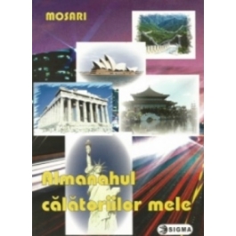 Almanahul calatoriilor mele - G. Mosari