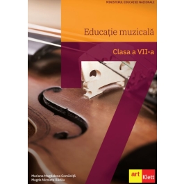 Educatie muzicala. Manual pentru clasa a 7-a - Mariana Magdalena Comanita, Magda Nicoleta Badau