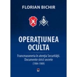 Operatiunea Oculta - Florian Bichir