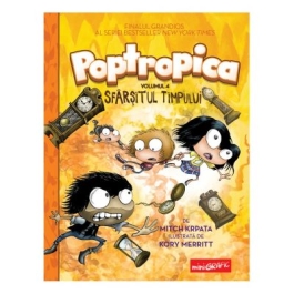 Poptropica. Volumul 4. Sfarsitul timpului - Mitch Krpata, Kory Merrit