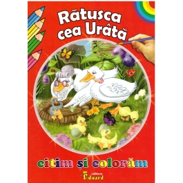 Citim si coloram - Ratusca cea Urata