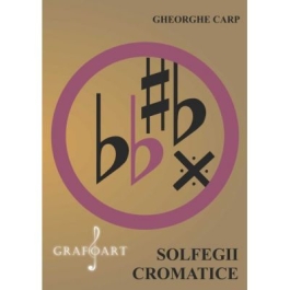 Solfegii Cromatice - Gheorghe Carp