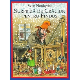 Surpriza de Craciun pentru Findus - Sven Nordqvist