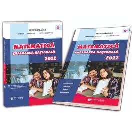 Matematica. Evaluarea Nationala 2022 + brosura clasa a 8-a - Artur Balauca