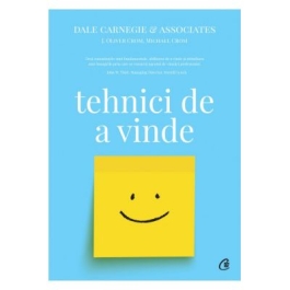 Tehnici de a vinde - Dale Carnegie, J. Oliver Crom, Michael Crom