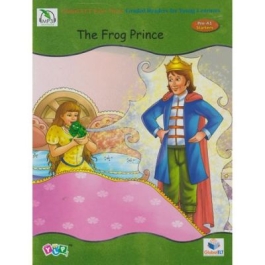 The Frog Prince. Retold. Level pre A1 Starters