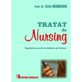 Tratat de nursing - Ingrijirea omului sanatos si bolnav (Crin Marcean)