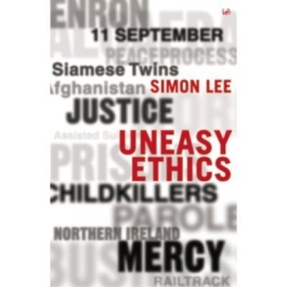 Uneasy Ethics - Simon Lee