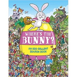 Where's the Bunny? An Egg-cellent Search Book - Chuck Whelon, Helen Brown