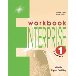 Enterprise 1 Level: Beginner, Workbook, Caietul elevului - Virginia Evans