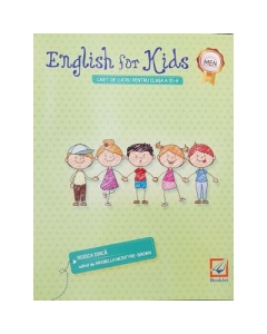 English for kids â€“ caiet de lucru pentru clasa III-a. Editie alb-negru - Cristina Mircea, editura Booklet