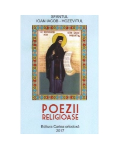 Poezii religioase - Sf. Ioan Iacob Hozevitul