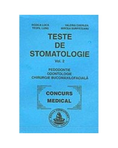 Teste de stomatologie volumul 2 - Rodica Luca