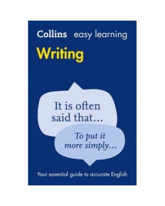 Easy Learning Writing. Your essential guide to accurate English 2nd edition