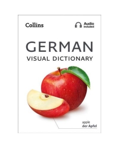 German Visual Dictionary. A photo guide to everyday words and phrases in German