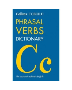 COBUILD Dictionaries for Learners. Phrasal Verbs Dictionary 4th edition
