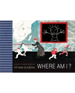 Where am I? - Tatiana Glebova