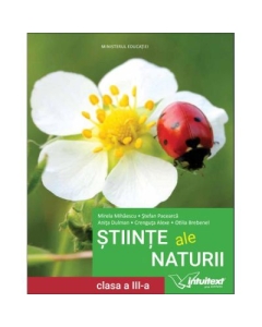 Stiinte ale naturii. Manual pentru clasa a 3-a - Mirela Mihaescu