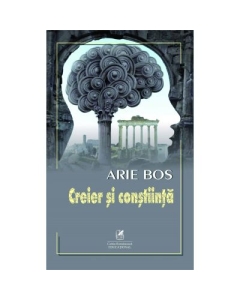 Creier si constiinta - Arie Bos