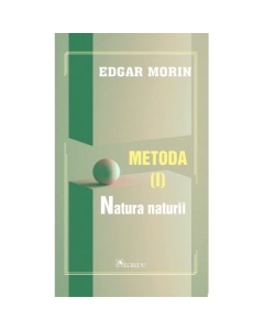 Metoda 1. Natura Naturii - Edgar Morin