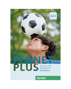 Planet Plus A2. 1 Arbeitsbuch Deutsch fur Jugendliche - Gabriele Kopp